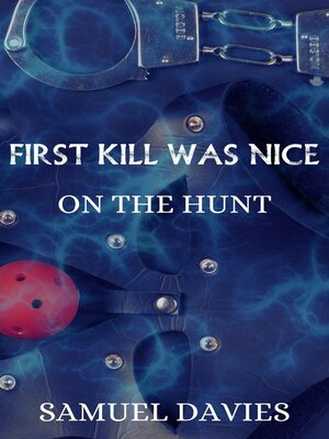 cover image of First Kill Was Nice